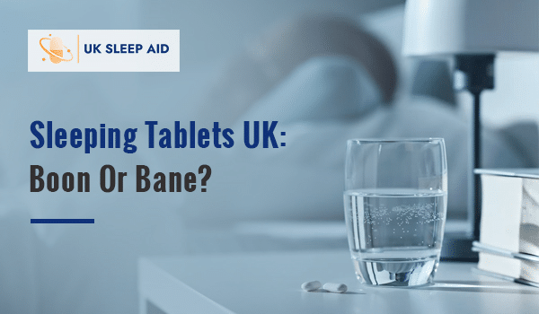 Sleeping Tablets