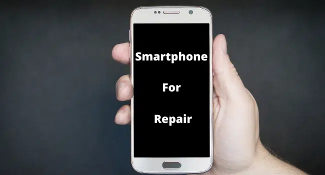 Smartphone For Repair