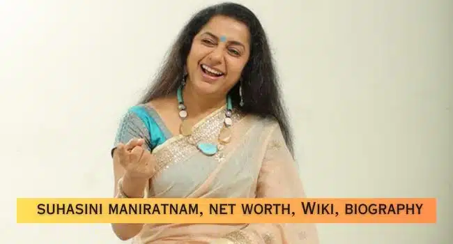 Suhasini Maniratnam Biography