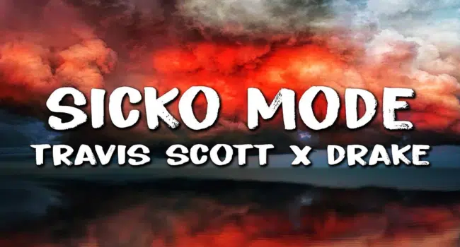 Travis Scott Sicko Mode