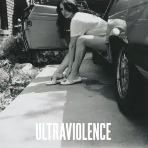 Ultraviolence Lyrics