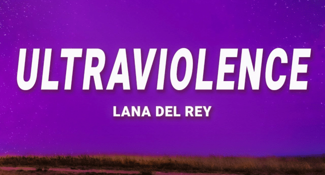 Ultraviolence