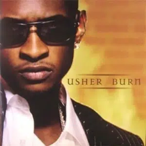 Usher Burn Lyrics
