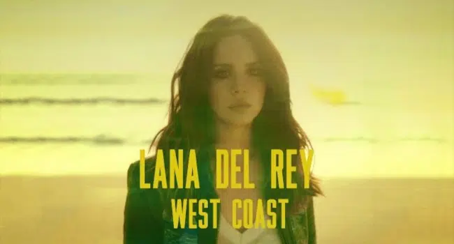 West Coast Lana Del Rey Lyrics
