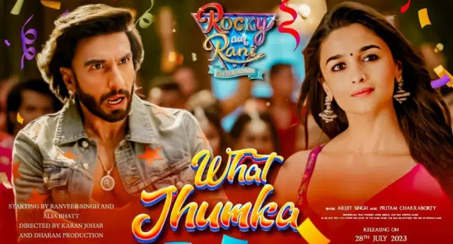 What Jhumka Lyrics Rocky Aur Rani Ki Prem Kahani 2023