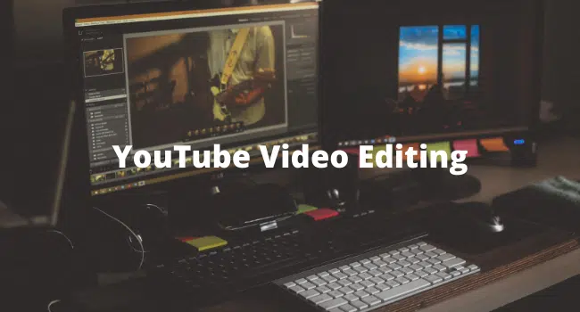 YouTube Video Editing