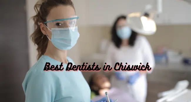 best dentists in Chiswick
