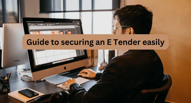 securing an E Tender easily
